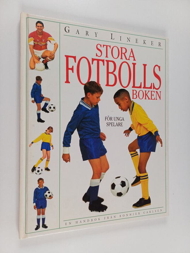 Gary Lineker : Stora fotbollsboken för unga spelare