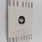 Rob Ryan : Underdogs - pikkukuva 1