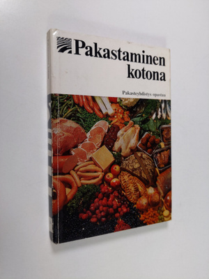 Pakasteyhdistys : Pakastaminen kotona
