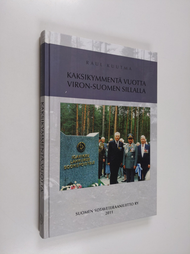 Raul Kuutma : Kaksikymmentä vuotta Viron-Suomen sillalla