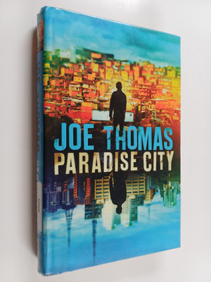 Joe Thomas : Paradise city