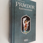 Ville Vuorela : Praedor - Käärmetanssija - pikkukuva 1