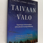 Laura Lynne Jackson : Taivaan valo : opettajan kokemuksia... - pikkukuva 1