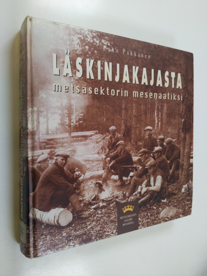 Esko Pakkanen : Läskinjakajasta metsäsektorin mesenaatiksi