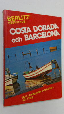 Costa Dorada och Barcelona