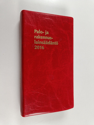 Palo- ja rakennuslainsäädäntö 2016