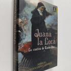 Manuel Fernandez Alvarez : Juana la Loca : la cautiva de ... - pikkukuva 1