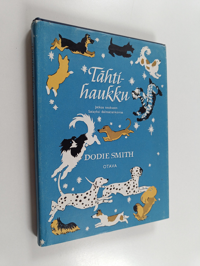 Dodie Smith : Tähtihaukku : sadanyhden dalmatiankoiran uu...