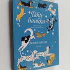 Dodie Smith : Tähtihaukku : sadanyhden dalmatiankoiran uu... - pikkukuva 1