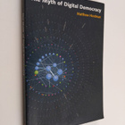Matthew Hindman : The myth of digital democracy - pikkukuva 1