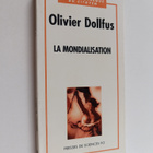 Olivier Dollfus : La mondialisation - pikkukuva 1