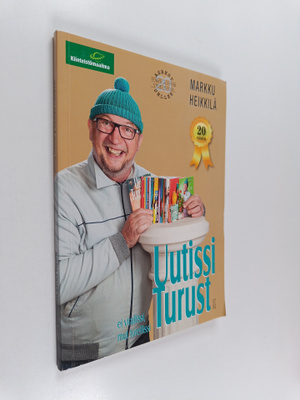 Markku Heikkilä : Uutissi Turust : ei virallissi, mut tor...