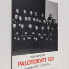 Ulla Asplund : Palotorvet soi : Lammin VPK 110 vuotta - pikkukuva 1