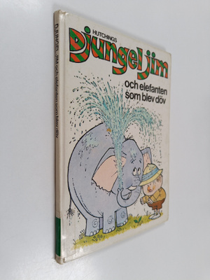 Tony Hutchings ym. : Hutchings Djungeljim och elefanten s...