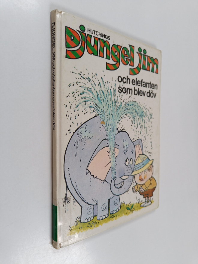 Tony Hutchings ym. : Hutchings Djungeljim och elefanten s...