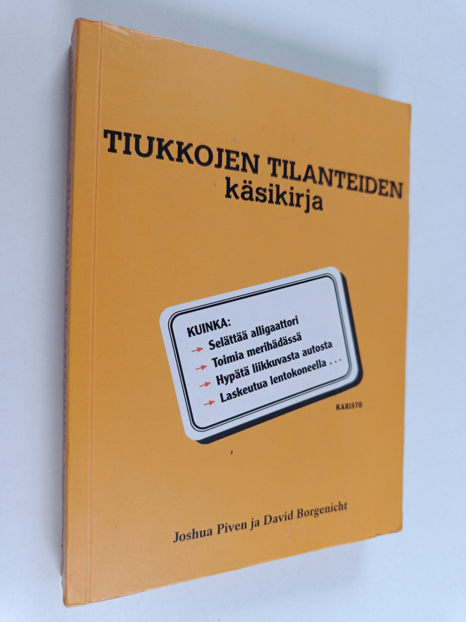 Joshua Piven : Tiukkojen tilanteiden käsikirja