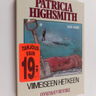 Patricia Highsmith : Viimeiseen hetkeen - pikkukuva 1