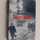 Jorg Friedrich : Suuri palo : liittoutuneiden pommitukset... - pikkukuva 1