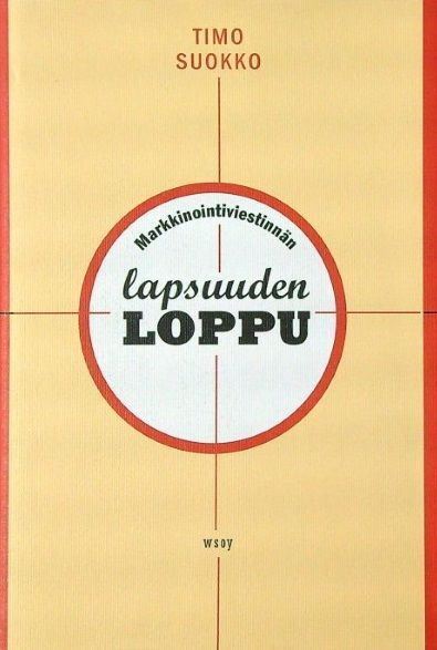 Timo Suokko: Markkinointiviestinnän lapsuuden loppu