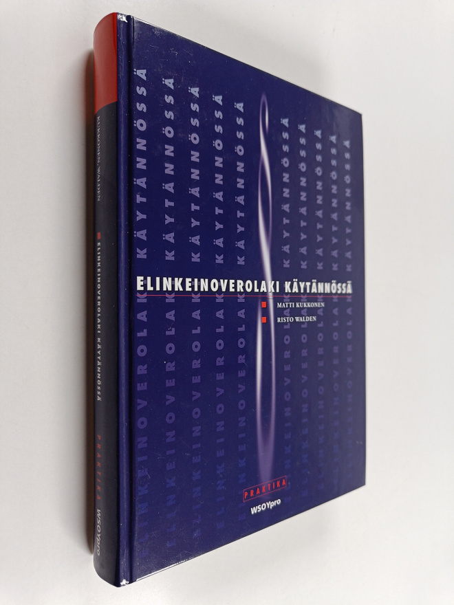 Matti Kukkonen ym. : Elinkeinoverolaki käytännössä