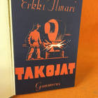 Ilmari Erkki: Takojat - Romaani vanhasta rautaruukista - pikkukuva 1