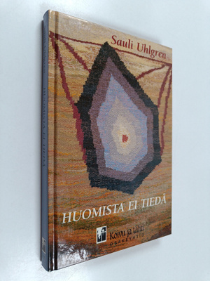 Sauli Uhlgren : Huomista ei tiedä : novelleja