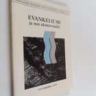 Evankeliumi ja sen ulottuvuudet - pikkukuva 1