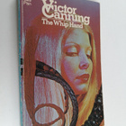 Victor Canning : The whip hand - pikkukuva 1