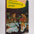 Heikki Jylhä : Delawaren pojat - pikkukuva 1