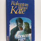Dorothy Eden : Rakastan sinua, Kate - pikkukuva 1