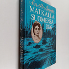 Alec Mrs Tweedie : Matkalla Suomessa 1896 - pikkukuva 1