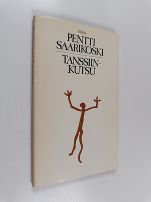 Pentti Saarikoski : Tanssiinkutsu