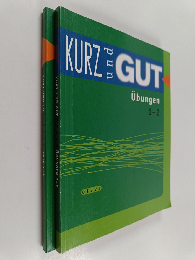 Kurz und gut : lyhyen saksan kurssit 1-2 : Ubungen + texte