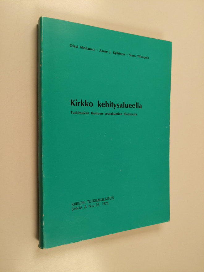 Olavi Moilanen : Kirkko Kehitysalueella : tutkimuksia Kai...