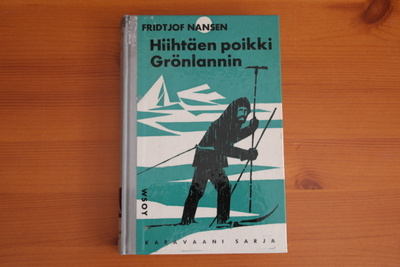 Fridtjof Nansen:Hiihtäen poikki Grönlannin.Sid.