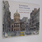 Anthony Moscardini : Liverpool City Centre - Architecture... - pikkukuva 1