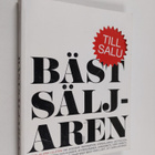 Erik Ullsten : Bästsäljaren : om avstamp, inspiration, fö... - pikkukuva 1