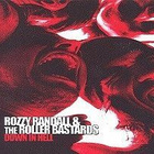 Rozzy Randall & The Roller Bastards • Down In Hell CD-Single - pikkukuva 1