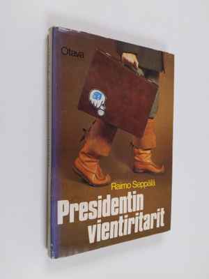 Raimo Seppälä : Presidentin vientiritarit