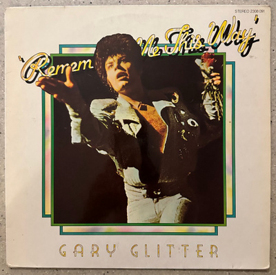 [LP] GARY GLITTER: REMEMBER ME THIS WAY