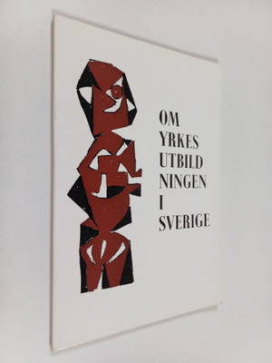 Om yrkes utbild ningen i Sverige
