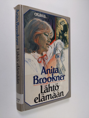 Anita Brookner : Lähtö elämään