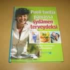 kirja 1/2 tuntia päivässä sydämen terveydeksi. - pikkukuva 1