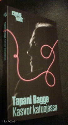 Tapani Bagge: Kasvot katuojassa (2012) Sis.pkt