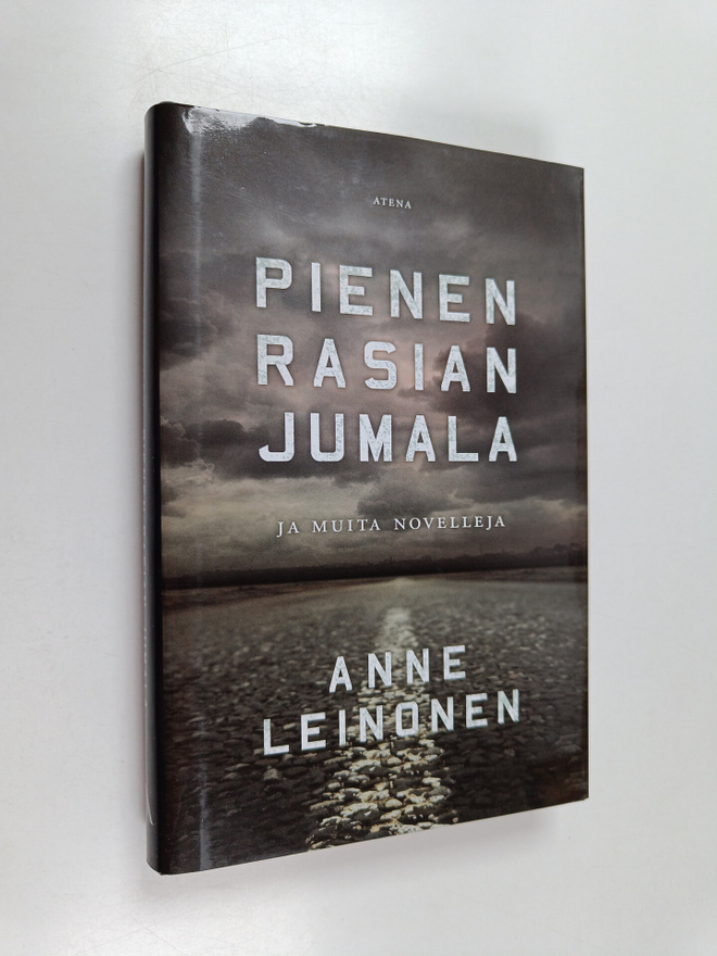 Anne Leinonen : Pienen rasian jumala ja muita novelleja