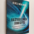 Kirsi Mäkinen : Vastuullinen ihmisyys - pikkukuva 1