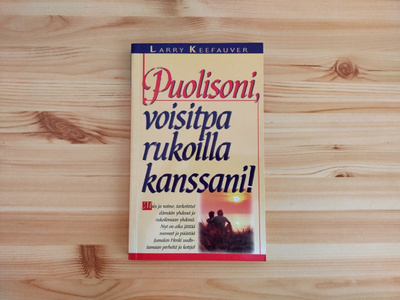 Larry Keefauver: Puolisoni, voisitpa rukoilla kanssani!