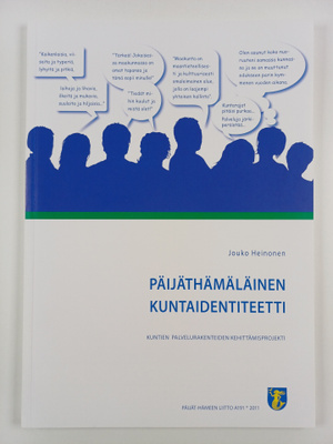 Jouko Heinonen : Päijäthämäläinen kuntaidentiteetti : kun...