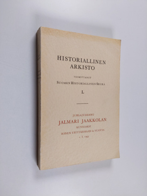 Historiallinen arkisto : Toimittanut Suomen Historialline...