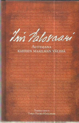 Auttajana kahden maailman välissä - Iris Palosaari